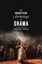 The Norton Anthology of Drama - J. Ellen Gainor, Stanton B. Garner Jr., Martin Puchner