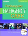 Prehospital Emergency Care (8th Edition) - Joseph J. Mistovich, Brent Q. Hafen, Keith J. Karren