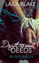 Driftwood Deeds - Laila Blake