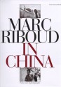 Marc Riboud in China - Marc Riboud