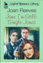 Jane I'm-Still-Single Jones (Linford Romance Library Large Print Edition) - Joan Reeves