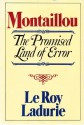 Montaillou: The Promised Land of Error - Emmanuel Le Roy Ladurie