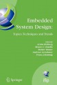 Embedded System Design: Topics, Techniques and Trends: Ifip Tc10 Working Conference: International Embedded Systems Symposium (Iess), May 30 - June 1, 2007, Irvine (CA), USA - Achim Rettberg, Mauro C. Zanella, Rainer Dömer