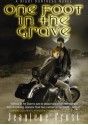 One Foot in the Grave, Night Huntress, Book Two - Jeaniene Frost