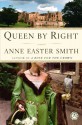 Queen By Right - Anne Easter Smith