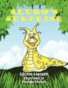 Slugo's Surprise - Nickie Hansen, Jeff Hansen, Michael Murphy