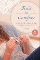 Knit in Comfort: A Novel - Isabel Sharpe