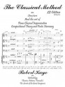 The Classical Method: Piano Classical Improvisation & Compositional Theory and Harmony - Robert Kaye