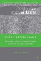 Poetics en passant: Redefining the Relationship between Victorian and Modern Poetry - Anne Jamison