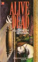 Alive And Dead - Elizabeth Ferrars