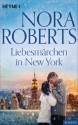 Liebesmärchen in New York (German Edition) - Nora Roberts