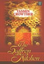 The Saffron Kitchen - Yasmin Crowther