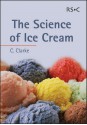 The Science of Ice Cream - Chris Clarke