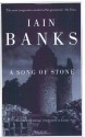 A Song Of Stone - Iain Banks