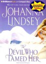 Devil Who Tamed Her, The - Johanna Lindsey, Laural Merlington