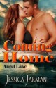 Coming Home [Contemporary Romance] - Jessica Jarman