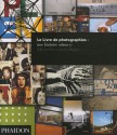 Le Livre De Photographies: Volume I Iune Histoire - Martin Parr, Gerry Badger