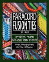 Paracord Fusion Ties - Volume 2: Survival Ties, Pouches, Bars, Snake Knots, and Sinnets - J.D. Lenzen, The Paracordist