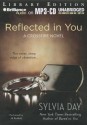 Reflected in You - Sylvia Day, Jill Redfield