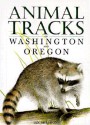 Animal Tracks of Washington and Oregon (Animal Tracks Guides) - Ian Sheldon