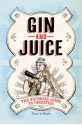 Gin & Juice: The Victorian Guide to Parenting - Alan Tyers, BEACH