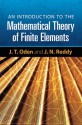 An Introduction to the Mathematical Theory of Finite Elements - J. Tinsley Oden, J.N. Reddy