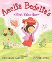 Amelia Bedelia's First Valentine - Herman Parish, Lynne Avril