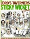 The Lord's Taverners Sticky Wicket Book - Tim Rice, Michael Jayston, Leslie Thomas, Richie Benaud, Tim Brooke-Taylor, Bill Frindall, Charles Forte, Roy Castle, Sir Leonard Hutton