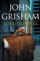 Los litigantes - John Grisham