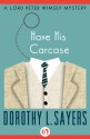 Have His Carcase - Dorothy L. Sayers