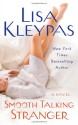 Smooth Talking Stranger (Travises, #3) - Lisa Kleypas