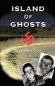 Island of Ghosts - Richard Hubert Francis Cox