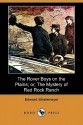 The Rover Boys on the Plains; or, The Mystery of Red Rock Ranch - Arthur M. Winfield, Edward Stratemeyer