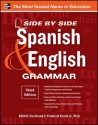 Side-By-Side Spanish and English Grammar, 3rd Edition - Edith Farrell, C. Frederick Farrell