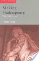 Making Shakespeare: From Stage to Page (Accents on Shakespeare) - Tiffany Stern