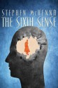 The Sixth Sense - Stephen McKenna