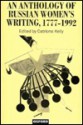 An Anthology Of Russian Women's Writing, 1777 1992 - Catriona Kelly