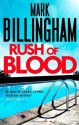 Rush of Blood - Mark Billingham