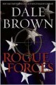 Rogue Forces (Patrick McLanahan, #15) - Dale Brown