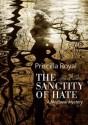 The Sanctity of Hate - Priscilla Royal, T.B.A.