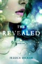 The Revealed - Jessica Hickam