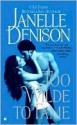 Too Wilde to Tame (Wilde Series, #7) - Janelle Denison