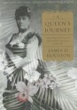 Queen's Journey, A - James D. Houston