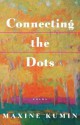 Connecting the Dots: Poems - Maxine Kumin