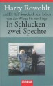 In Schlucken-zwei-Spechte - Harry Rowohlt, Ralf Sotscheck