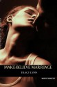 Make-Believe Marriage - Tracy Lynn