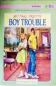 Boy Trouble - Suzanne Weyn