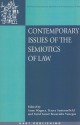 Contemporary Issues of the Semiotics of Law: Cultural and Symbolic Analyses of Law in a Global Context - Anne Wagner, Tracey Summerfield, Farid Samir Benevides