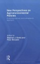 New Perspectives on Agri-Environmental Policies: A Multidisciplinary and Transatlantic Approach - Stephan J. Goetz, Floor Brouwer