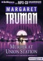 Murder at Union Station - Margaret Truman, Guerin Barry